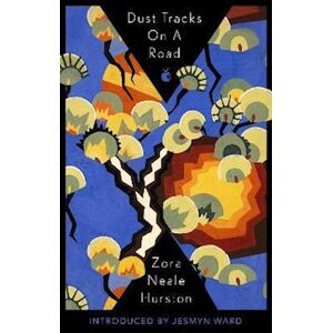 Zora Neale Hurston Dust Tracks On A Road