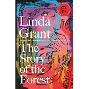 Linda Grant The Story Of The Forest