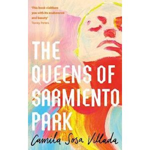 Camila Sosa Villada The Queens Of Sarmiento Park