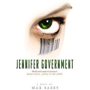 Max Barry Jennifer Government