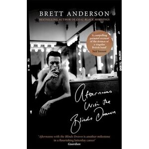 Brett Anderson Afternoons With The Blinds Drawn