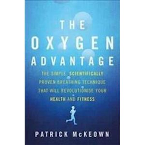 Patrick McKeown The Oxygen Advantage