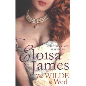 Eloisa James Too Wilde To Wed