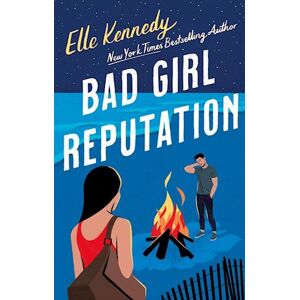 Elle Kennedy Bad Girl Reputation