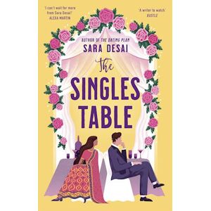 Sara Desai The Singles Table