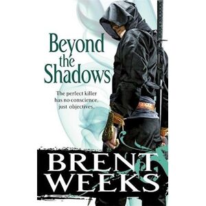 Brent Weeks Beyond The Shadows