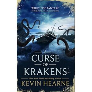 Kevin Hearne A Curse Of Krakens