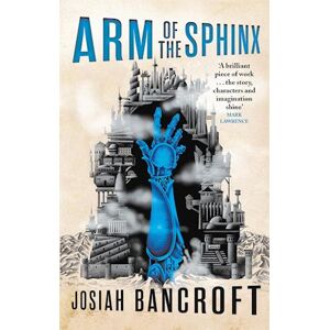 Josiah Bancroft Arm Of The Sphinx