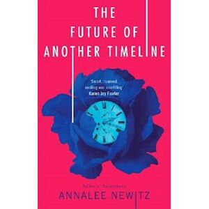 Annalee Newitz The Future Of Another Timeline