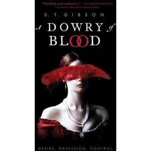 Gibson A Dowry Of Blood