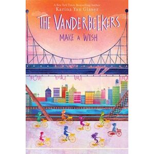 Karina Yan Glaser The Vanderbeekers Make A Wish