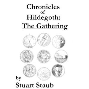 Stuart Staub Chronicles Of Hildegoth