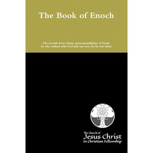 The Church Of J In Christian Fellowship The Book Of Enoch