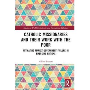Albino Barrera Catholic Missionaries And Their Work With The Poor