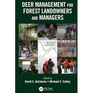 Deer Management For Forest Landowners And Managers