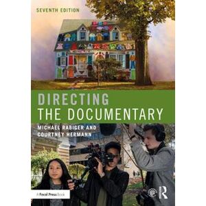 Michael Rabiger Directing The Documentary