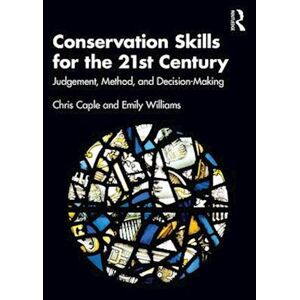 Chris Caple Conservation Skills For The 21st Century