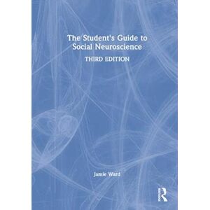 Jamie Ward The Student'S Guide To Social Neuroscience