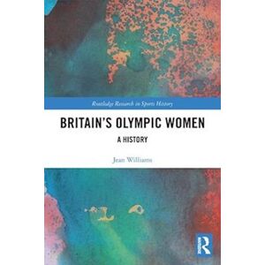 Jean Williams Britain’s Olympic Women