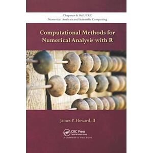 James P. Howard, II Computational Methods For Numerical Analysis With R