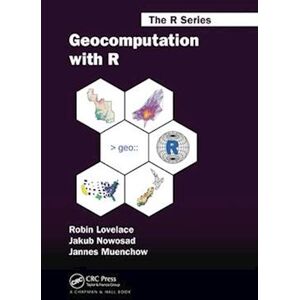 Robin Lovelace Geocomputation With R