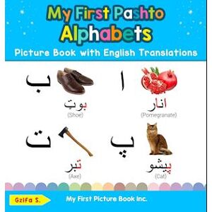 Gzifa S. My First Pashto Alphabets Picture Book With English Translations