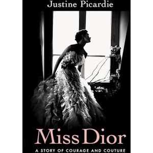 Justine Picardie Miss Dior