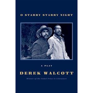 Derek Walcott O Starry Starry Night