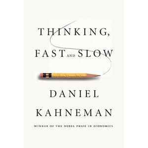 Daniel Kahneman Thinking, Fast And Slow
