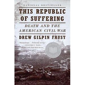 Drew Gilpin Faust This Republic Of Suffering