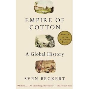 Sven Beckert Empire Of Cotton