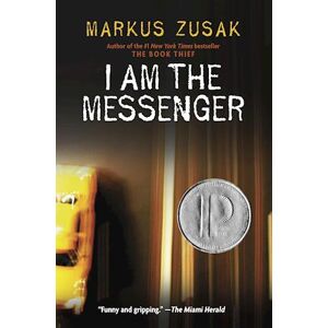 Markus Zusak I Am The Messenger