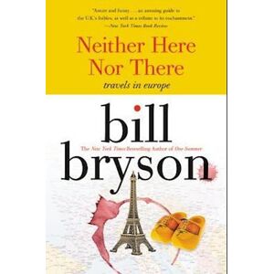 Bill Bryson Neither Here Nor There