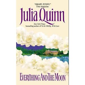 Julia Quinn Everything And The Moon