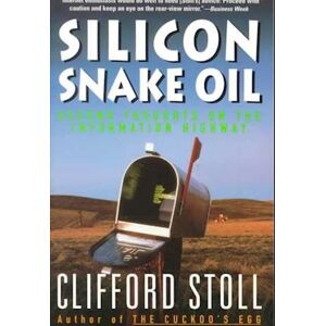 Clifford Stoll Silicon Snake Oil