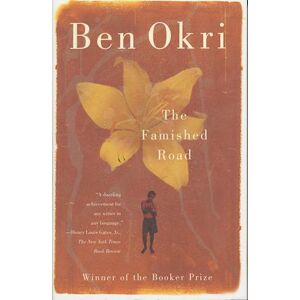 Ben Okri The Famished Road