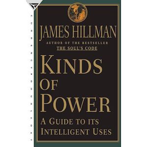 James Hillman Kinds Of Power