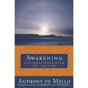 Anthony De Mello Awakening