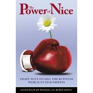 Linda Kaplan Thaler The Power Of Nice