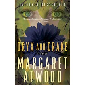 Margaret Eleanor Atwood Oryx And Crake