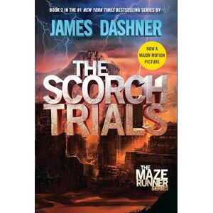 James Dashner The Scorch Trials (Maze Runner, Book Two)