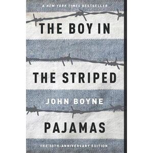 John Boyne The Boy In The Striped Pajamas