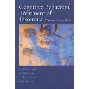 Michael L. Perlis Cognitive Behavioral Treatment Of Insomnia