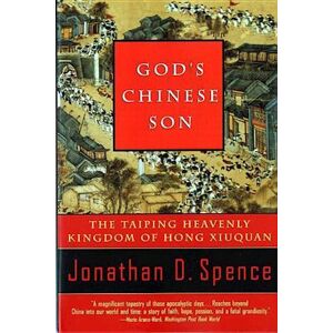 Jonathan D. Spence God'S Chinese Son