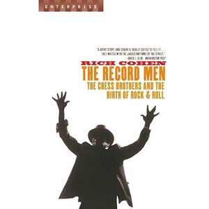 Rich Cohen The Record Men