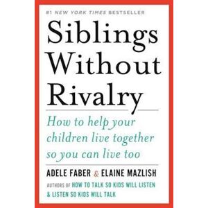 Adele Faber Siblings Without Rivalry