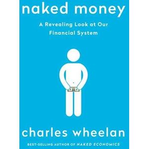 Charles Wheelan Naked Money