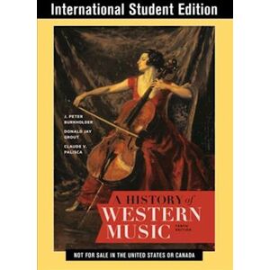 J. Peter Burkholder A History Of Western Music