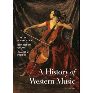 Donald Jay Grout A History Of Western Music