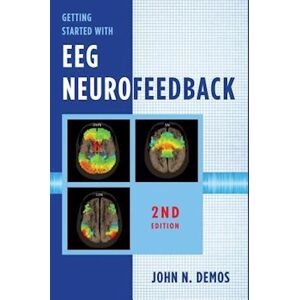 John N. Demos Getting Started With Eeg Neurofeedback